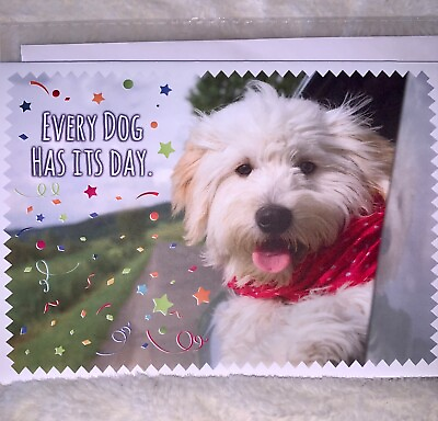 #ad Happy Birthday Card Sweet Dog Puppy Every Dog Has Its Day $2.25