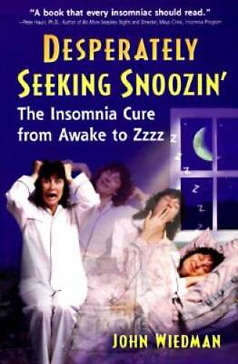 #ad Desperately Seeking Snoozin#x27; : The Insomnia Cure from Awake to Zzzzz GOOD $4.49