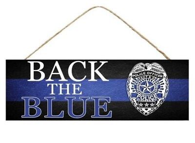 #ad BACK THE BLUE SIGN Police Support 15” x 5” Hero Wood Wall Hanging Décor $12.00