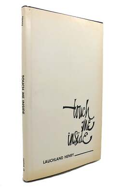 #ad Lauchland Henry TOUCH ME INSIDE 2nd Edition $48.71