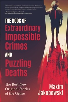 #ad The Book of Extraordinary Impossible Crimes and Puzzling Deaths: The Best New Or $17.73