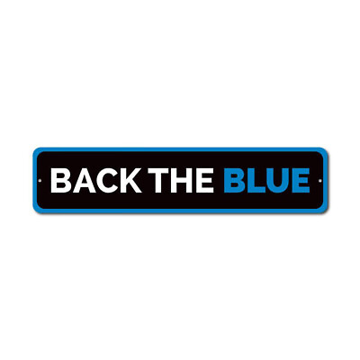 #ad Back The Blue Sign Custom Police Support Personalized Metal Decor Sign $58.05