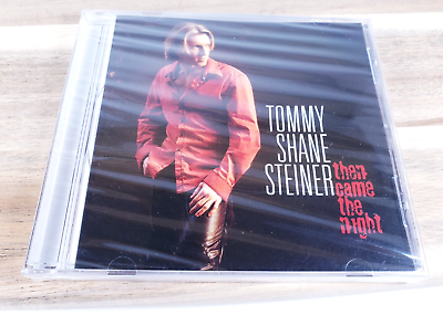 #ad Tommy Shane Steiner Then Came the Night CD New Country 2002 $11.17