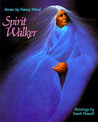 #ad Spirit Walker: Poems by Nancy Wood Hardcover By Nancy Wood GOOD $3.78