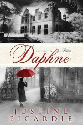 #ad Daphne: A Novel Hardcover By Picardie Justine GOOD $4.48