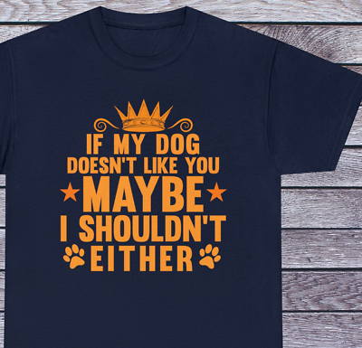#ad Dog Lover Funny Quotes T Shirt Pet Lover Tee Sarcastic Quotes Clothing $21.61