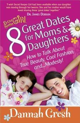 #ad 8 Great Dates for Moms and Daughters: How to Talk About True Beauty Cool GOOD $3.64