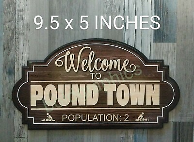 #ad 9.5quot; Welcome To Pound Town Bedroom Home Decor Sign Couples Wedding Anniversary $9.00