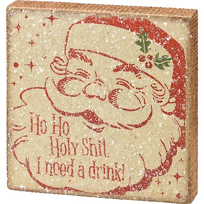 #ad Primitives by Kathy Holiday Retro Santa Sign HO HO I Need A Drink Christmas Deco $12.99