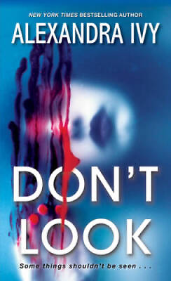 #ad Don#x27;t Look Pike Wisconsin Mass Market Paperback By Ivy Alexandra GOOD $4.01