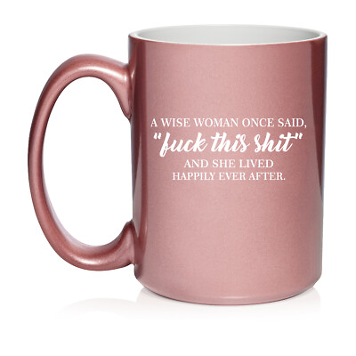 #ad Ceramic Coffee Mug Cup Wise Woman Funny Gift For Her Women Wife Coworker $19.99
