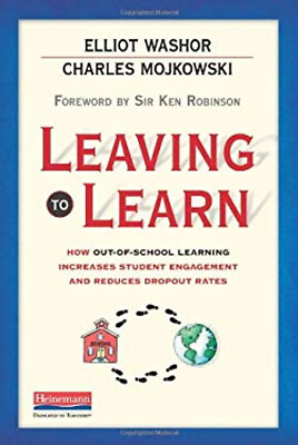 #ad Leaving to Learn : How Out Of School Learning Increases Student E $7.18