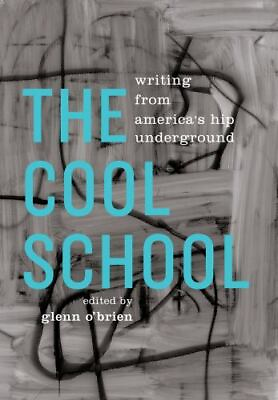 #ad The Cool School: Writing from America#x27;s Hip Underground: A Library of America Sp $8.49