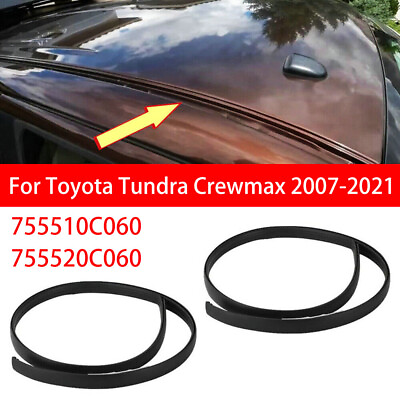 #ad For 07 21 Tundra Crew Max Left amp; Right Roof Drip Molding 75552 0C060 75551 0C060 $22.39