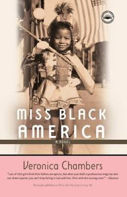 #ad Miss Black America: A Novel Paperback By Chambers Veronica GOOD $5.60