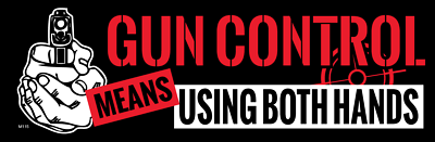 #ad GUN CONTROL means using Both Hands Pro Gun UV Vinyl Bumper Sticker M115 $4.95
