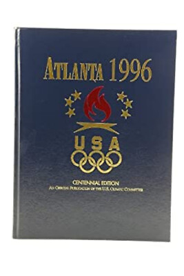#ad Atlanta 1996: Centennnial Olympic Games U. S. Olympic Committee $9.65