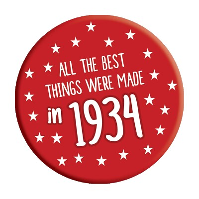 #ad 90th Party Badge 76mm Pin Button Men Women Party Decorations Made In 1934 GBP 2.49