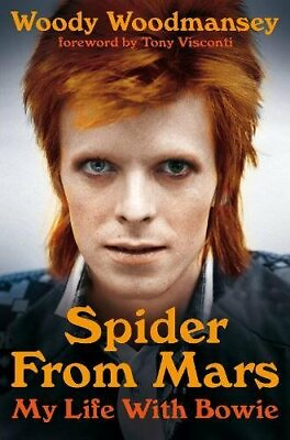 #ad Spider from Mars: My Life with Bowie by Woodmansey Woody 1509832505 The Fast $9.51