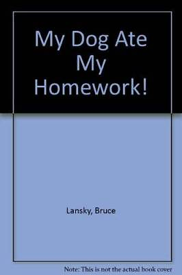 #ad My Dog Ate My Homework Paperback By Bruce Lansky GOOD $3.76