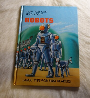#ad Vintage ROBOT BOOK Now You Can Read About Robots First Readers 1985 A4 AU $20.79
