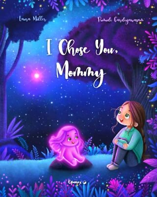 #ad I Chose You Mommy: A Touching Story About the Special Bond ... by Müller Laura $139.24