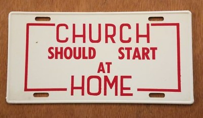 #ad Vintage License Plate Tag Auto Tag Plastic Church Should Start at Home Christian $90.00