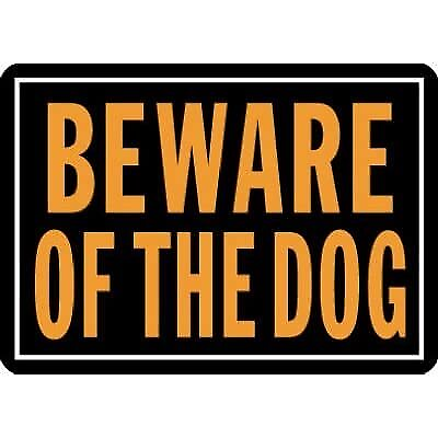 838 Beware of Dog Aluminum Sign 9.25quot; x 14quot; Orange Black 1 Piece $9.47