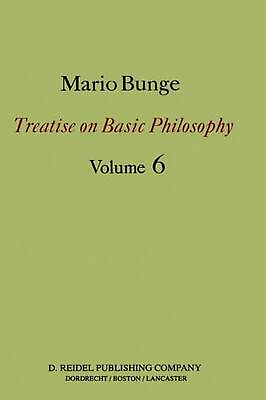 #ad Treatise on Basic Philosophy: Volume 6: Epistemology amp; Methodology II: Understan $125.57