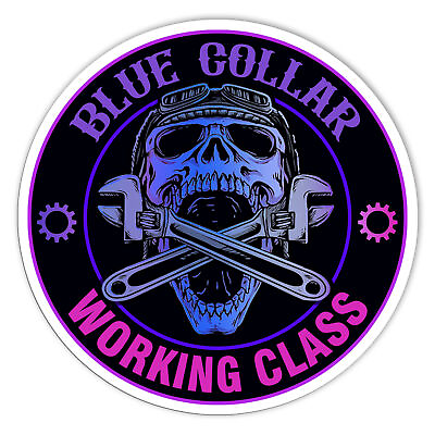 #ad Blue Collar Working Class Sticker $4.95