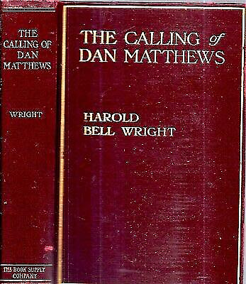 #ad 1909 1ST HAROLD BELL WRIGHT CALLING DAN MATTHEWS ILLUSTRATED GIFT MISSOURI GIFT $45.95