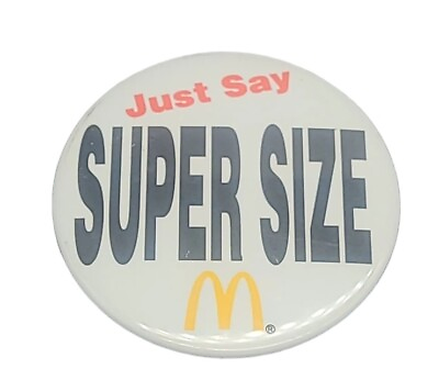 #ad Vintage McDonald#x27;s Y2K Pinback Button Pin Just Say Super Size 3quot; Large 80#x27;s $9.59