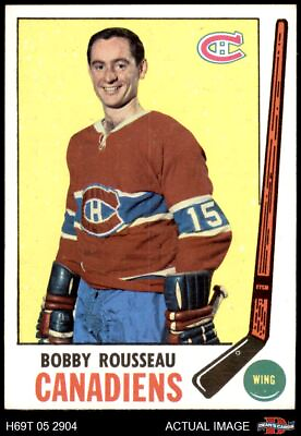 #ad 1969 Topps #9 Bobby Rousseau Canadiens 5.5 EX H69T 05 2904 $11.00