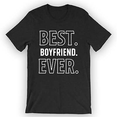 #ad Unisex Best. Boyfriend. Ever. T Shirt Shirt For Boyfriend $23.95