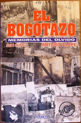 #ad El Bogotazo: Memorias del Olvido Abril 9 de 1948 $31.92