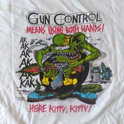 #ad 1991 Ed Roth RAT FINK Gun Control Parody Shirt Unisex Funny Men S 5XL $15.99