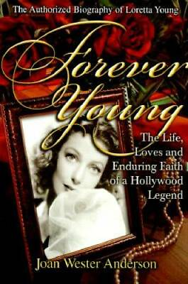 #ad Forever Young : The Life Loves and Enduring Faith of a Hollywood Legend GOOD $5.66