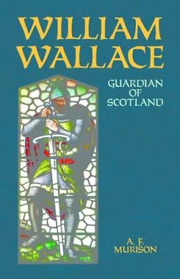 #ad William Wallace: Guardian of Scotland $9.49