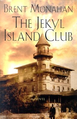 #ad The Jekyl Island Club Monahan Brent Hardcover Good $7.27