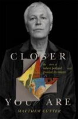 #ad Cutter Matthew : Closer You Are: The Story of Robert Poll $6.37
