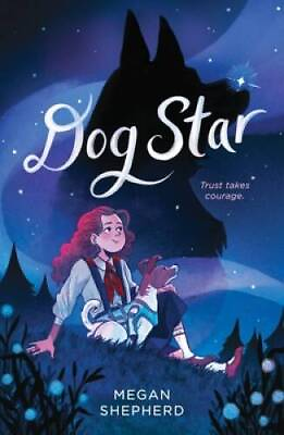 #ad Dog Star Hardcover By Shepherd Megan VERY GOOD $4.27