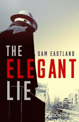 #ad The Elegant Lie: A Novel Paperback By Eastland Sam GOOD $4.78