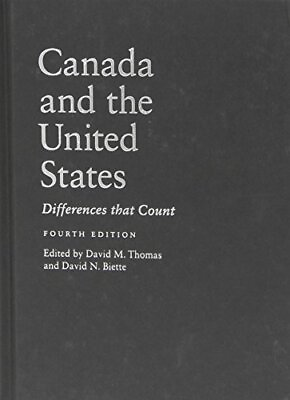 #ad CANADA AND THE UNITED STATES: DIFFERENCES THAT COUNT By David M. Thomas amp; David $92.75