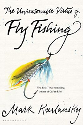 #ad The Unreasonable Virtue of Fly Fishing $5.43