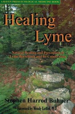 #ad Healing Lyme: Natural Healing and Prevention of Lyme Borreliosis and Its GOOD $6.46