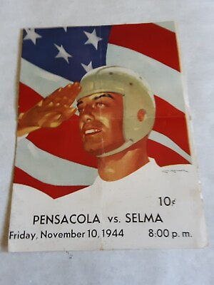 #ad Football Flyer Pensacola VS Selma Friday Nov 101944 $75.00
