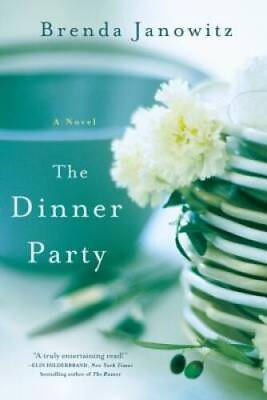 #ad The Dinner Party: A Novel Paperback By Janowitz Brenda VERY GOOD $4.44